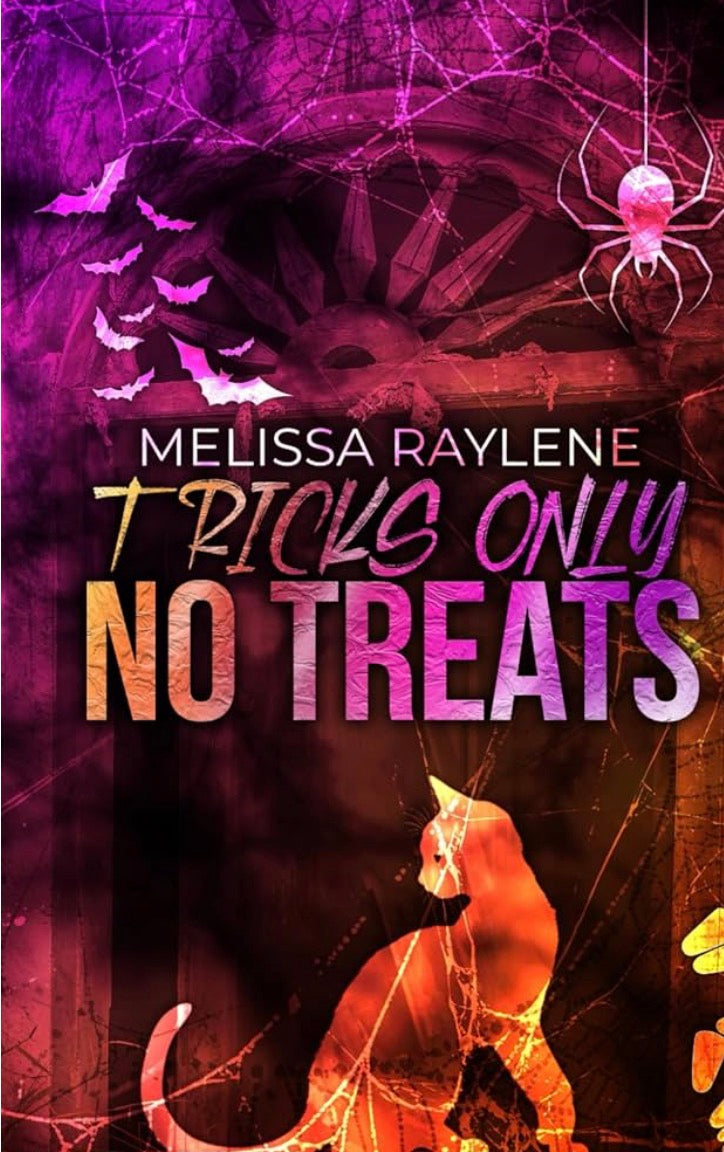 Tricks Only No Treats Signed with Stickers and Bookmark